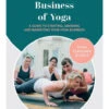 The Business Of Yoga