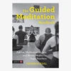 The Guided Meditation Handbook