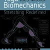 Yoga Biomechanics: Stretching Redefined