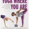Yoga Where You Are