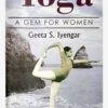 Yoga: A Gem For Women - Indian Edition