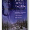 Thirty Paths To Meditate